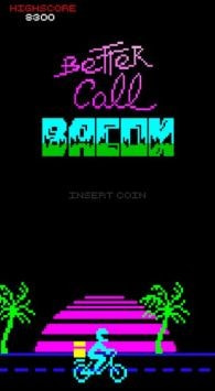 像素街道Better Call Bacon