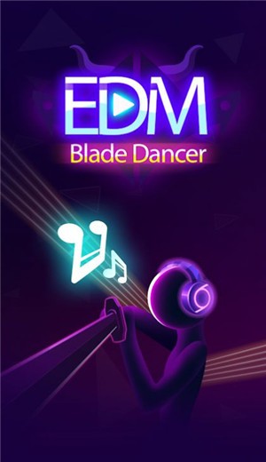 EDM刀刃舞者-EDM刀刃舞者游戏(EDM Blade Dancer)下载